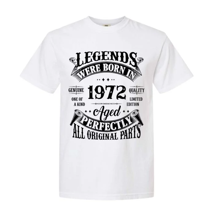 53rd Birthday Vintage Legends Born In 1972 53 Years Old Garment-Dyed Heavyweight T-Shirt