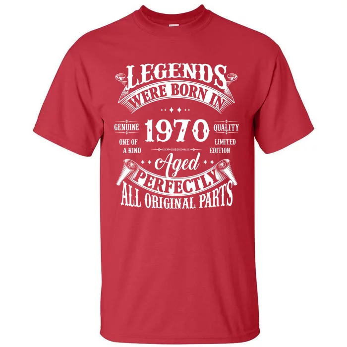 54th Birthday Vintage Legends Born In 1970 54 Years Old Tall T-Shirt