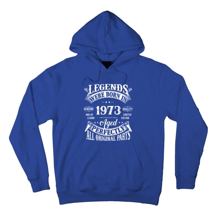 51st Birthday Vintage Legends Born In 1973 51 Years Old Tall Hoodie