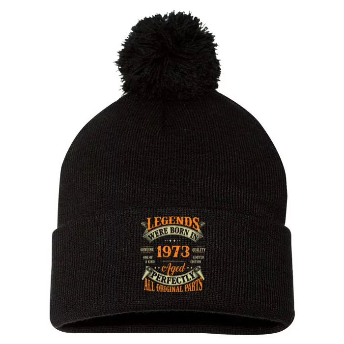 51st Birthday Vintage Legends Born In 1973 51 Years Old Pom Pom 12in Knit Beanie