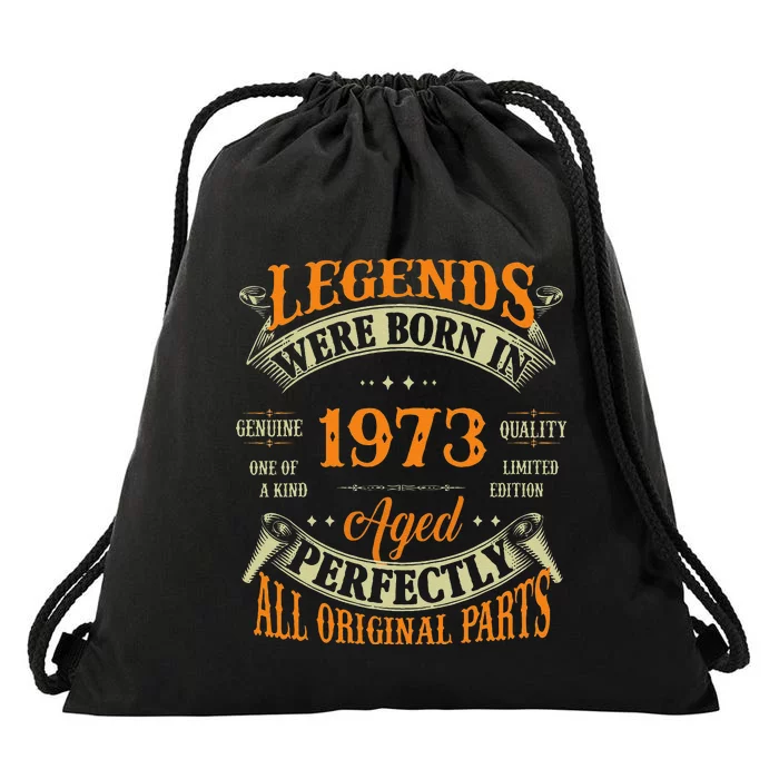 50th Birthday Vintage Legends Born In 1973 50 Years Old Drawstring Bag