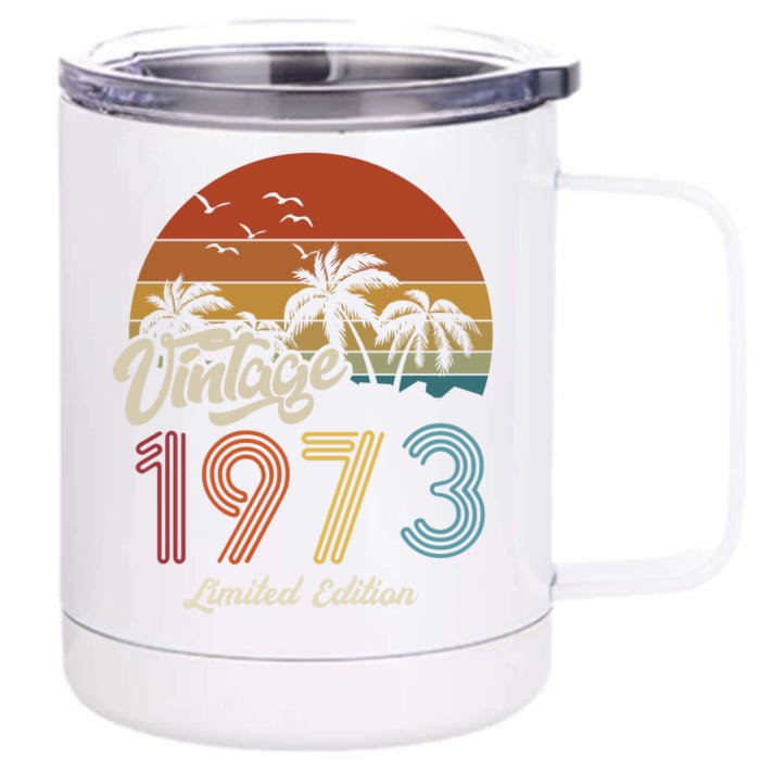 50th Birthday Vintage Limited Edition 1973 Front & Back 12oz Stainless Steel Tumbler Cup