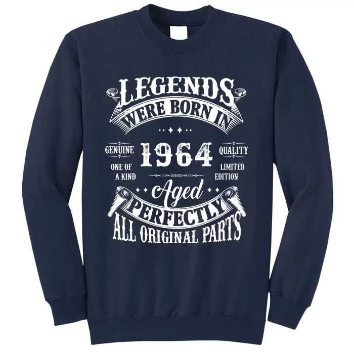 58th Birthday Vintage Birthday Legend Born In 1964 Tall Sweatshirt