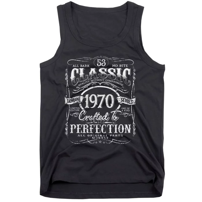 53rd Classic Birthday gift 53 Perfection 1970 Birthday Tank Top