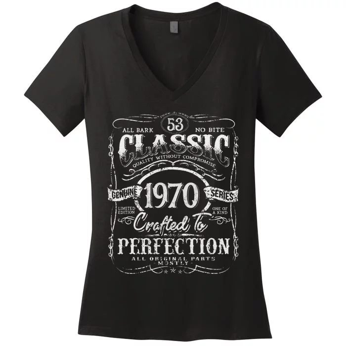 53rd Classic Birthday gift 53 Perfection 1970 Birthday Women's V-Neck T-Shirt