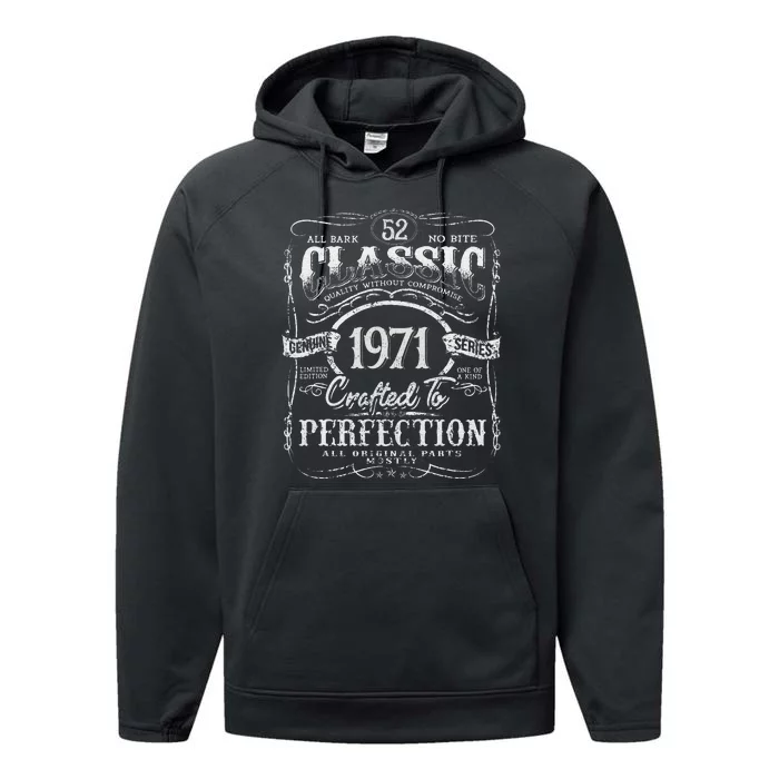 52nd Classic Birthday gift 52 Perfection 1971 Birthday Performance Fleece Hoodie