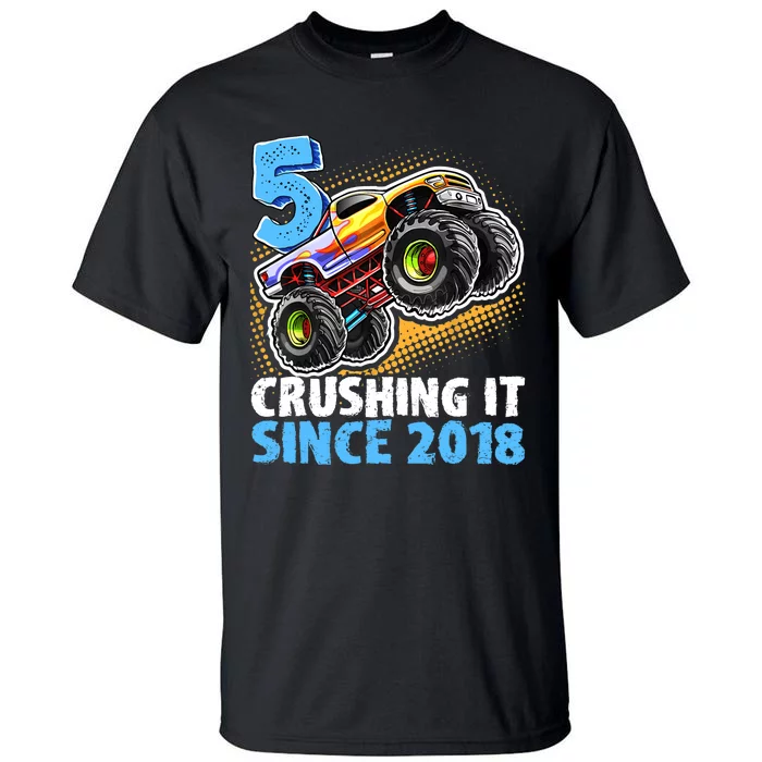 5 Crushing It Since 2018 Monster Truck 5th Birthday Boy Tall T-Shirt