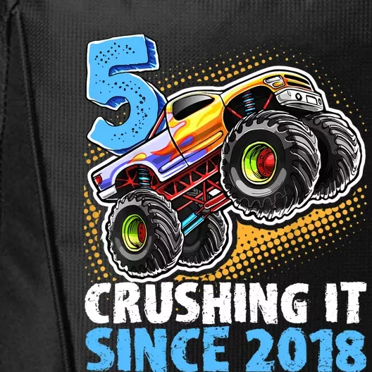 5 Crushing It Since 2018 Monster Truck 5th Birthday Boy City Backpack