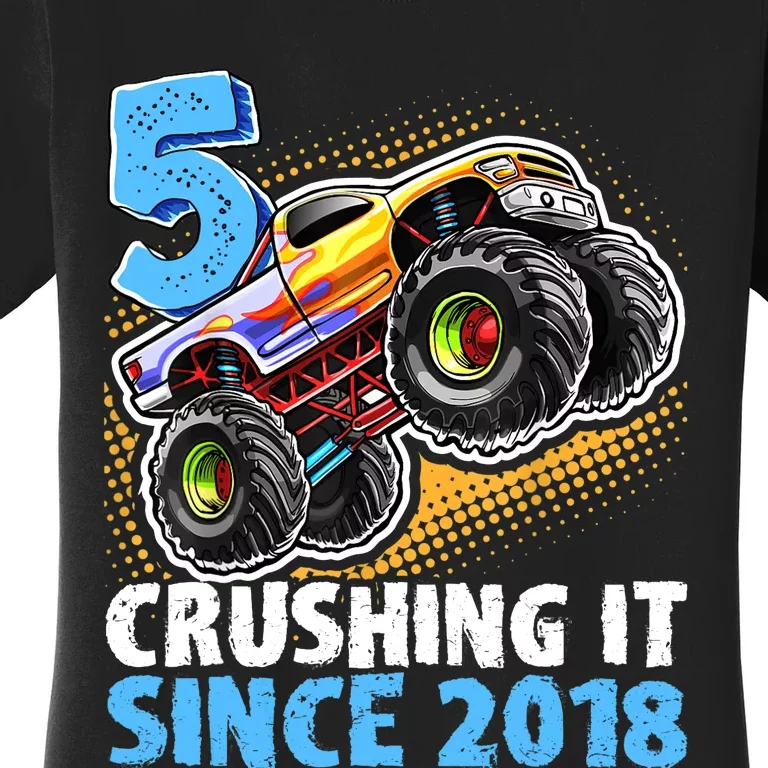 5 Crushing It Since 2018 Monster Truck 5th Birthday Boy Women's T-Shirt