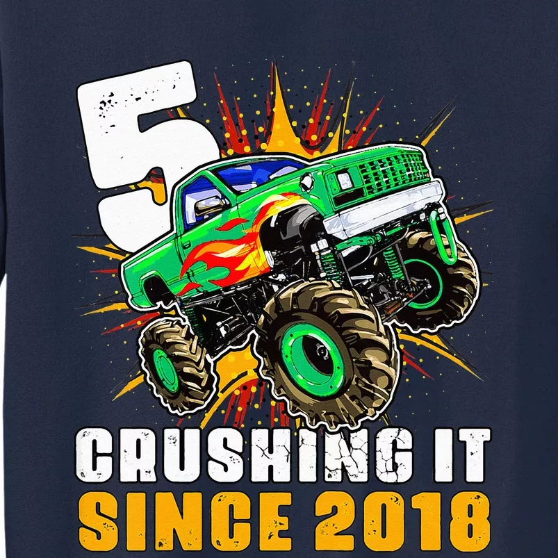 5 Crushing It Since 2018 Monster Truck 5th Birthday Tall Sweatshirt