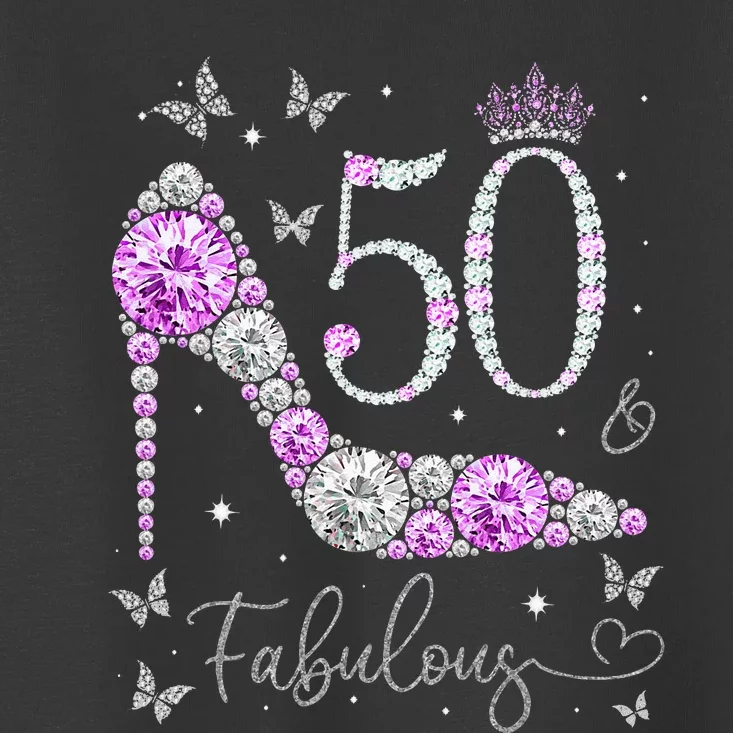 50 & Fabulous 50th Birthday 50 Years Old Ladies Toddler T-Shirt