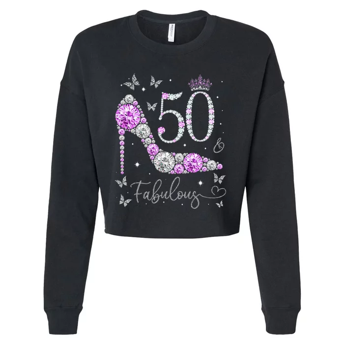 50 & Fabulous 50th Birthday 50 Years Old Ladies Cropped Pullover Crew