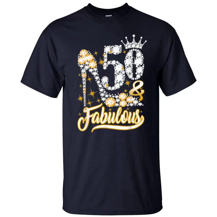 50 & Fabulous 50 Years Old 50th Birthday Diamond Crown Shoes Tall T-Shirt