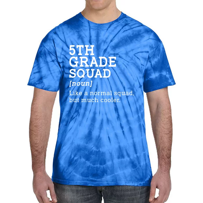 5th Fifth Grade Squad Student Teacher Back To School Gift Tie-Dye T-Shirt