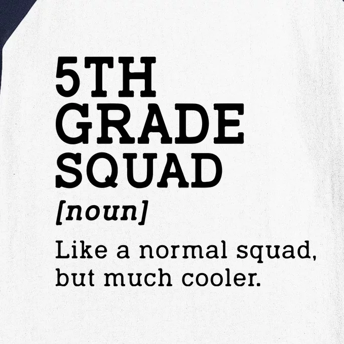 5th Fifth Grade Squad Student Teacher Back To School Gift Baseball Sleeve Shirt