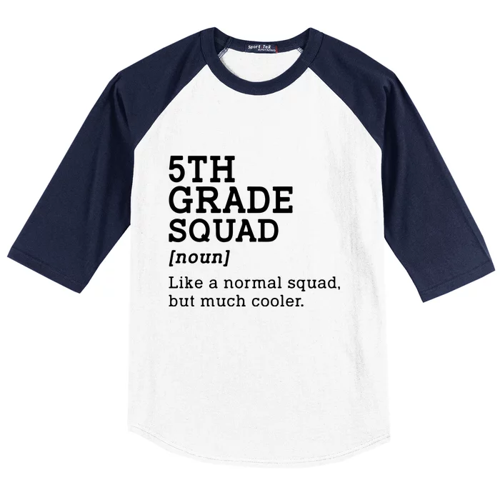 5th Fifth Grade Squad Student Teacher Back To School Gift Baseball Sleeve Shirt