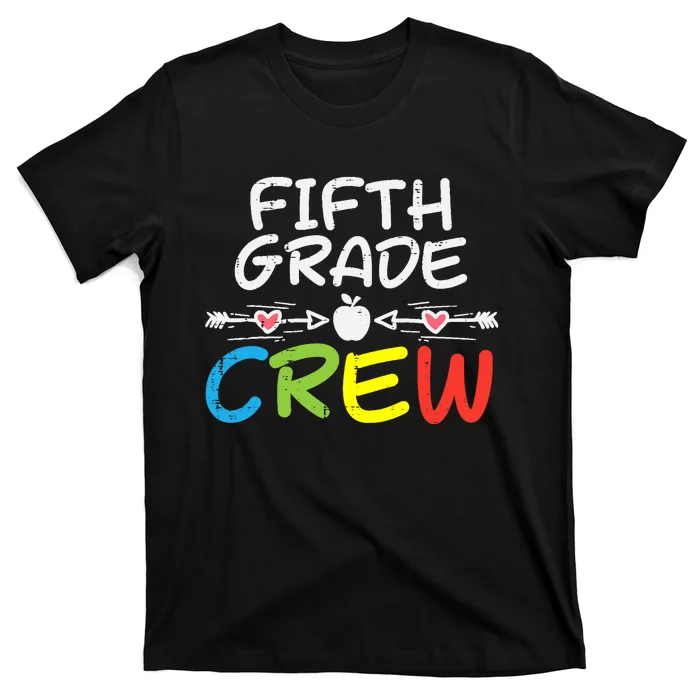 5th Fifth Grade Crew First Day Of School Boy Girl Teacher T-Shirt