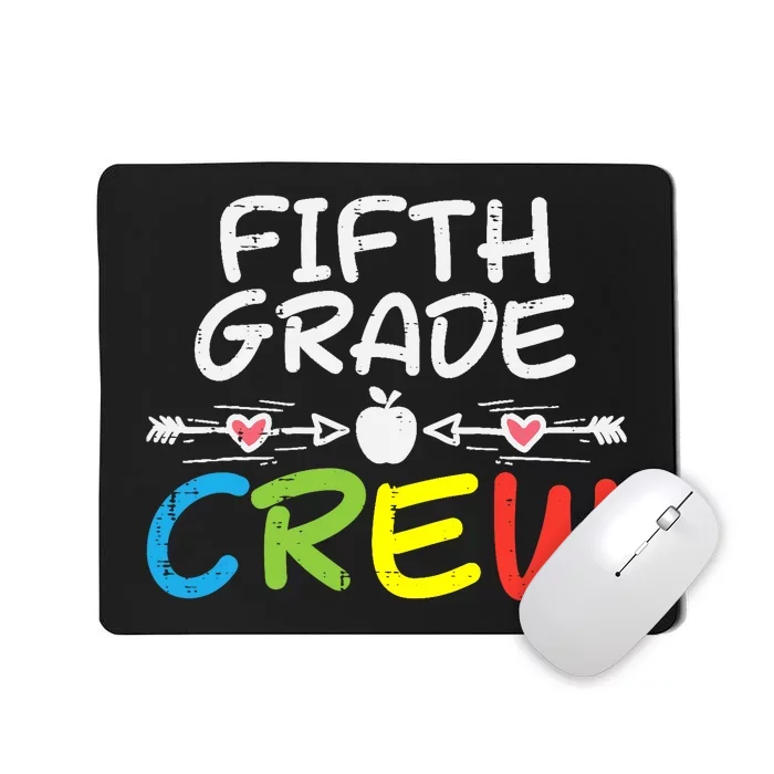 5th Fifth Grade Crew First Day Of School Boy Girl Teacher Mousepad