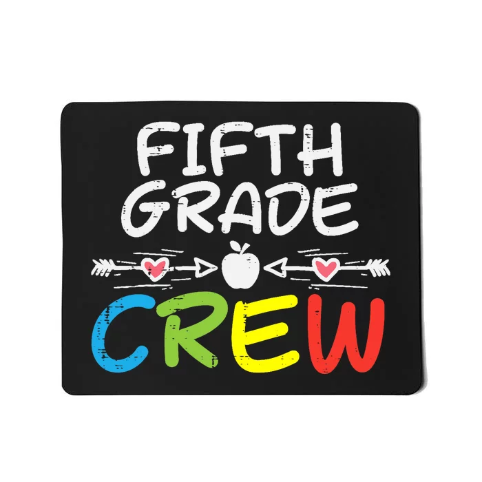 5th Fifth Grade Crew First Day Of School Boy Girl Teacher Mousepad