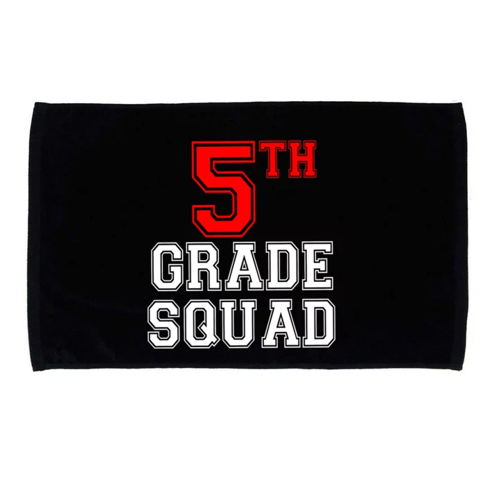 5th Fifth Grade Squad Back To School Teacher Gift Microfiber Hand Towel