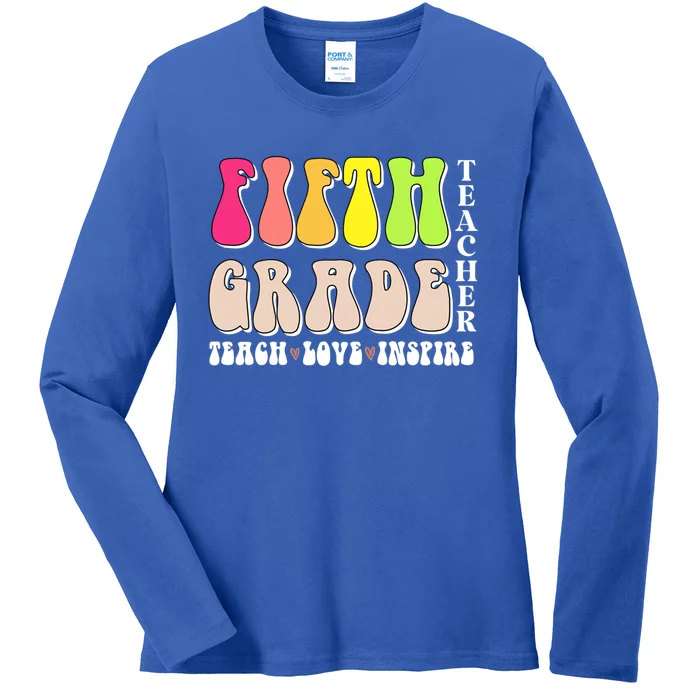 5Th Fifth Grade Teacher Back To School Or Appreciation Week Cute Gift Ladies Long Sleeve Shirt