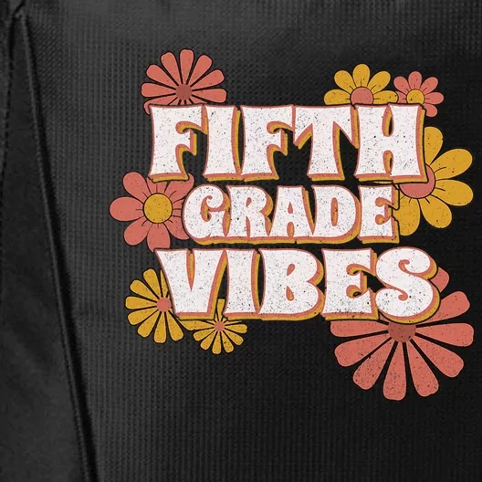 5th Fifth Grade Vibes Back To School For Teacher Student City Backpack