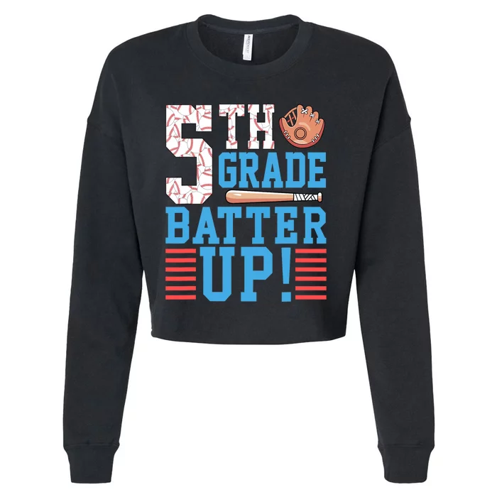 5th Grade Back To School 5th Grade Batter Up Baseball Cropped Pullover Crew