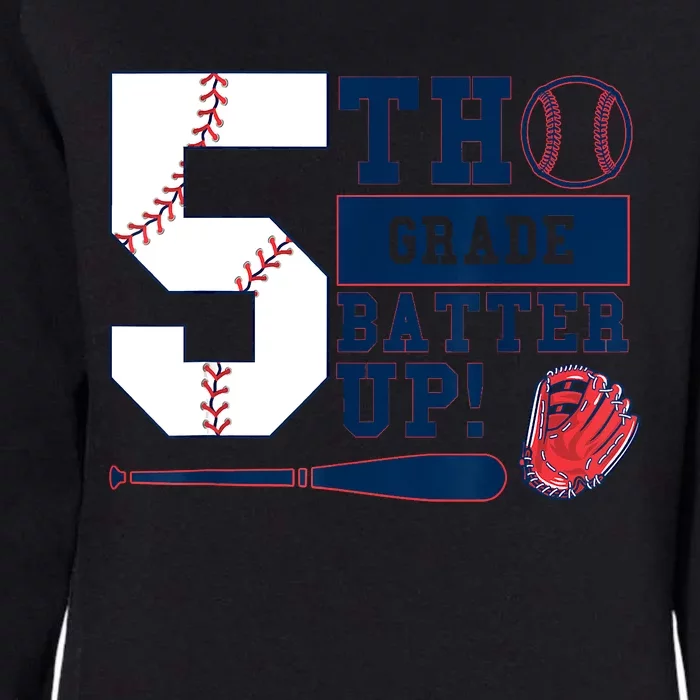 5th Grade Batter Up Baseball Back To School Womens California Wash Sweatshirt