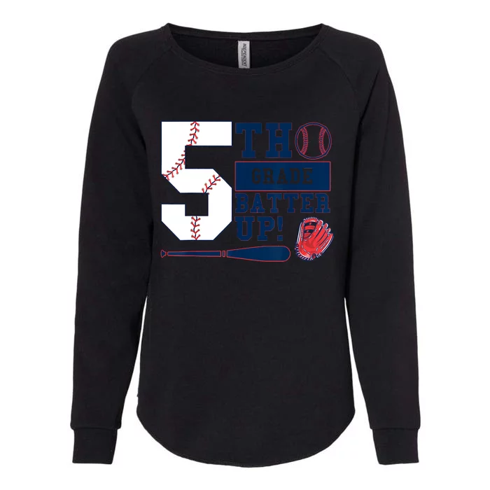 5th Grade Batter Up Baseball Back To School Womens California Wash Sweatshirt