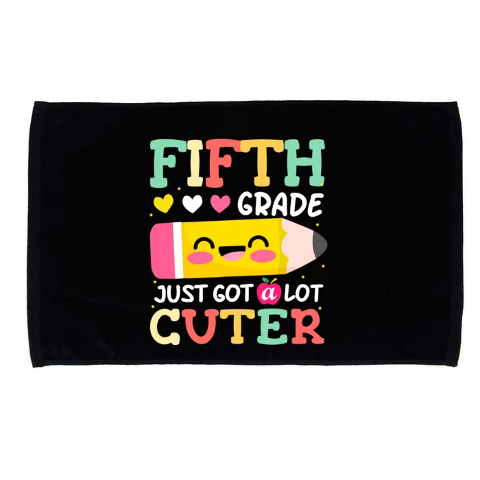 5th Grade Back To School Just Got A Lot Cuter Gift Microfiber Hand Towel