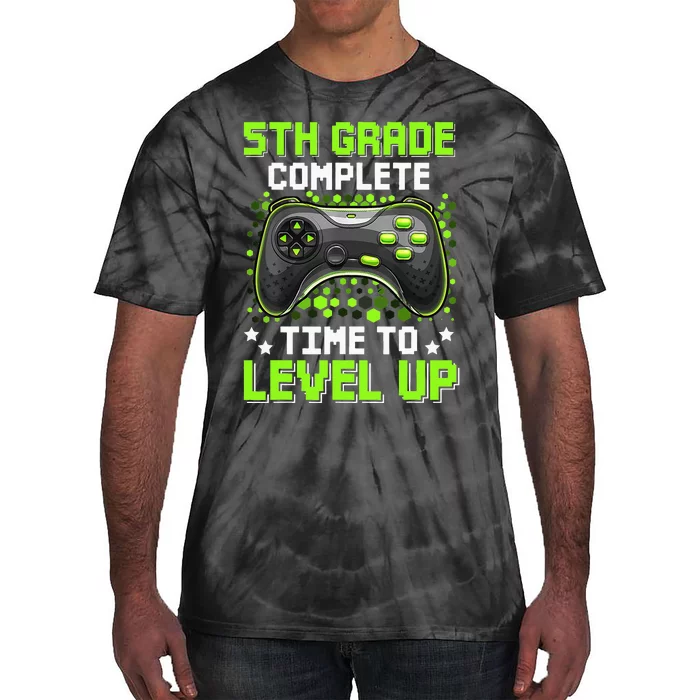 5th Grade Complete Time To Level Up Gaming Graduation Tie-Dye T-Shirt