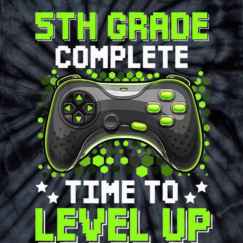 5th Grade Complete Time To Level Up Gaming Graduation Tie-Dye T-Shirt