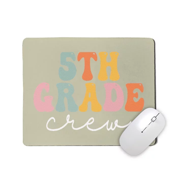 5th Grade Crew Retro Groovy Women Happy First Day Of School Mousepad