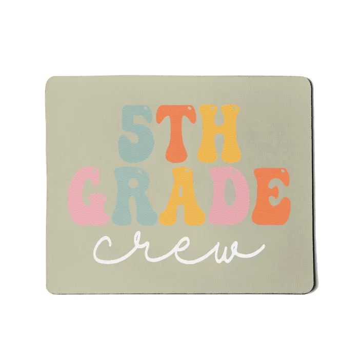 5th Grade Crew Retro Groovy Women Happy First Day Of School Mousepad