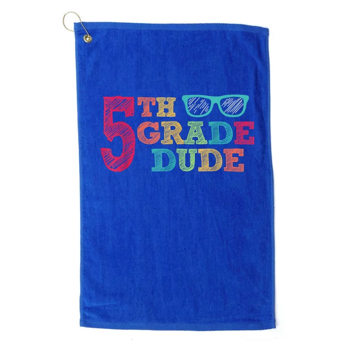 5th Grade Dude Funny First Day Of School Students Platinum Collection Golf Towel