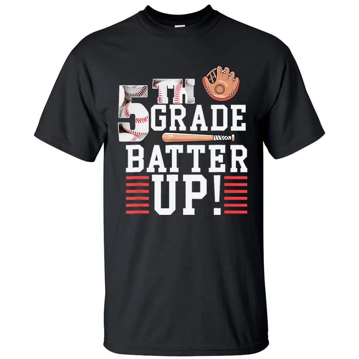 5th Grade First Day of School 5th Grade Batter Up Baseball Tall T-Shirt