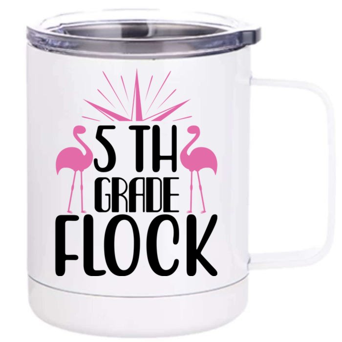 5th Grade Flock Front & Back 12oz Stainless Steel Tumbler Cup