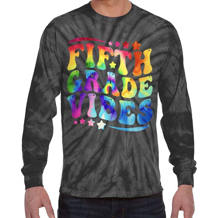 5th Grade First Day Back To Schoo Tie Dye Fifth Grade Vibes Tie-Dye Long Sleeve Shirt