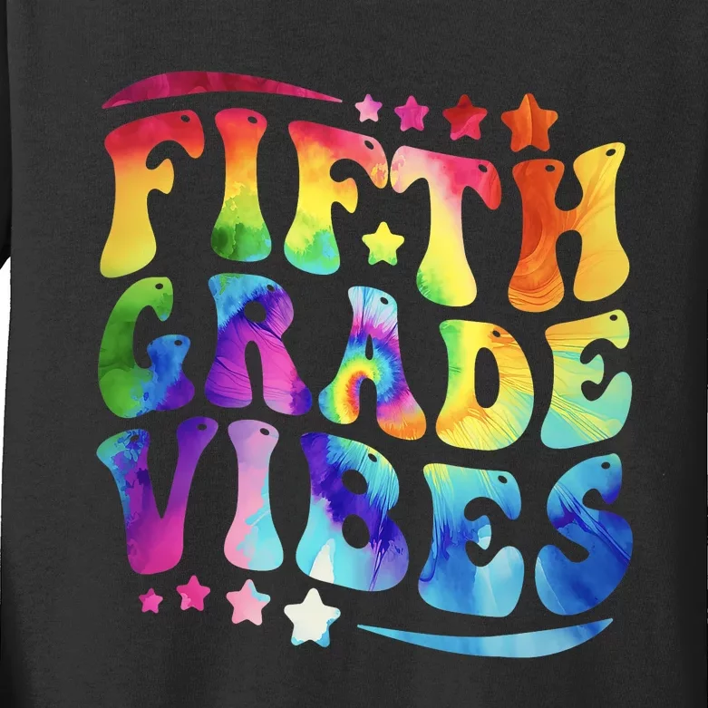 5th Grade First Day Back To Schoo Tie Dye Fifth Grade Vibes Kids Long Sleeve Shirt