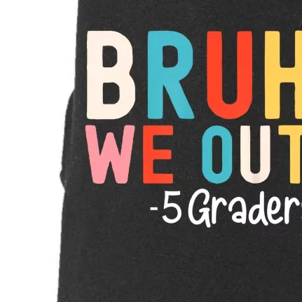 5th Grade Graduation Class Of 2024 Groovy Bruh We Out Fifth Graders Gift Doggie 3-End Fleece Hoodie