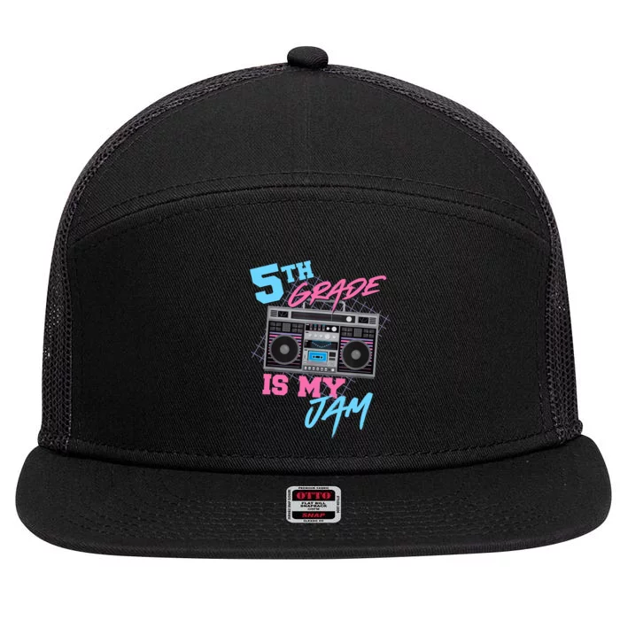 5th Grade Is My Jam - Vintage 80s Boombox Teacher Student 7 Panel Mesh Trucker Snapback Hat