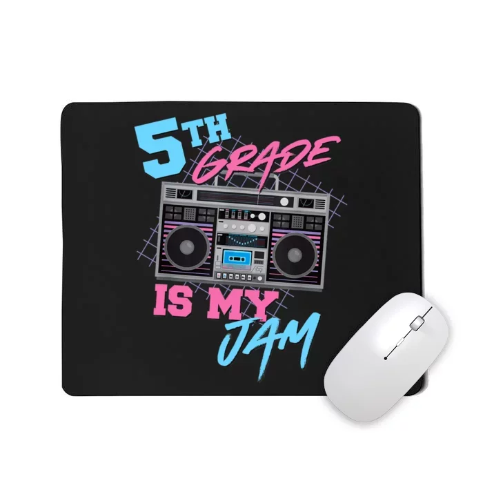 5th Grade Is My Jam - Vintage 80s Boombox Teacher Student Mousepad