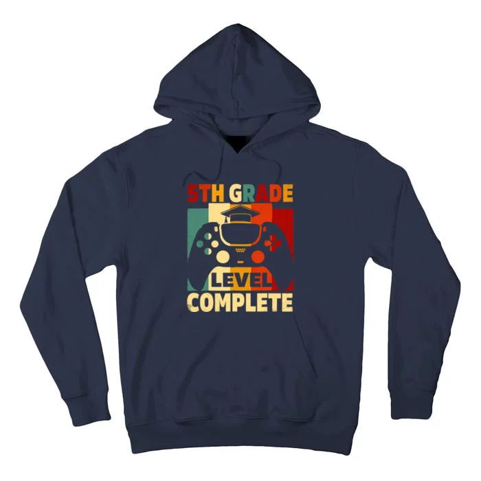 5th Grade Level Complete Graduation Last Day Of School Tall Hoodie