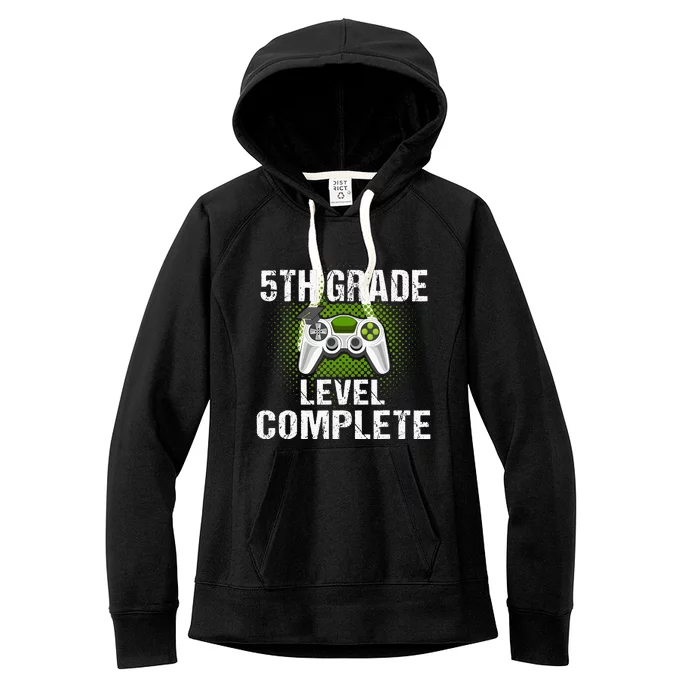 5Th Grade Level Complete Graduation Student Video Gamer Women's Fleece Hoodie