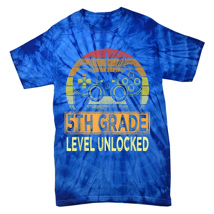 5th Grade Level Unlocked First Day Of School Video Gamer Tie-Dye T-Shirt