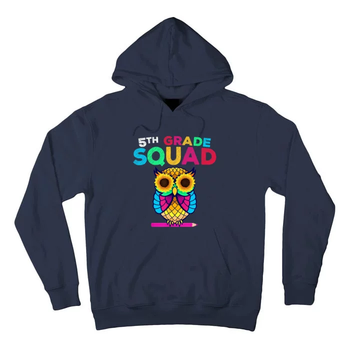 5th Grade Squad Sunflower Owl Fifth Grade Teacher Tall Hoodie