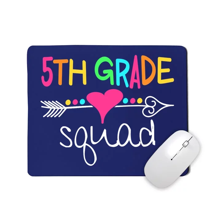 5th Grade Squad Fifth Teacher Student Team Back To School Mousepad