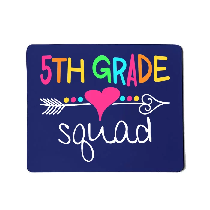 5th Grade Squad Fifth Teacher Student Team Back To School Mousepad