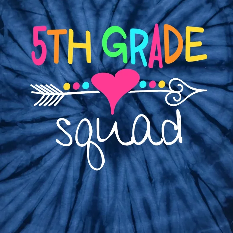 5th Grade Squad Fifth Teacher Student Team Back To School Tie-Dye T-Shirt