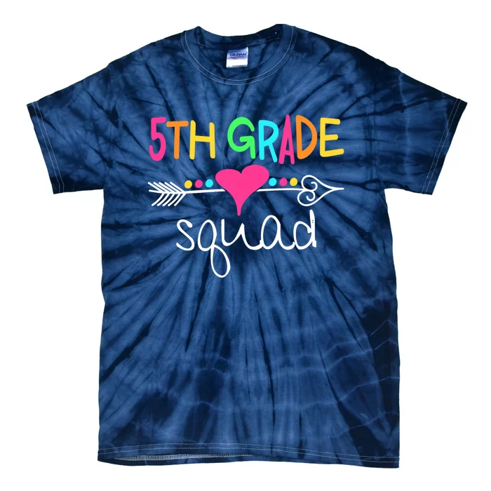 5th Grade Squad Fifth Teacher Student Team Back To School Tie-Dye T-Shirt